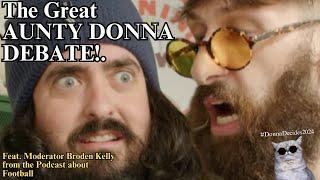 The Great Aunty Donna Debate #DonnaDecides2024