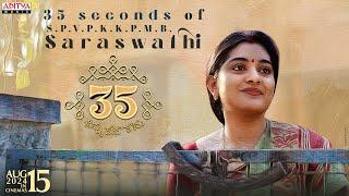 35 seconds of Saraswathi | Glimpse | 35 Chinna Katha Kaadu | Nivetha Thomas, Priyadarshi, Viswadev