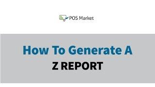 How To Generate A Z Report