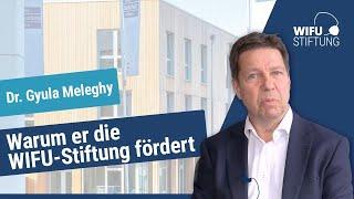 WIFU-Stiftungsträger Dr. Gyula Meleghy