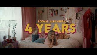 Logan Alexandra - 4 Years (Official Music Video)