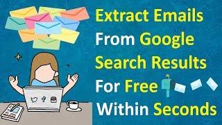 Extract Emails From Google Search Results For Free - 9 Tech Tips