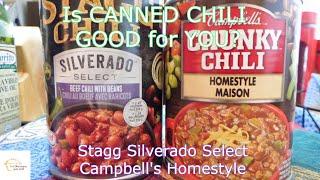 Is CANNED CHILI GOOD for YOU? : Cambell's Homestyle and Stagg Silverado Select : FR024