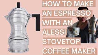 How To Make An Espresso with an Alessi Stovetop Coffee Maker