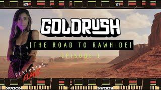 The Road To Rawhide  - DJ Clawz Journey To Goldrush AZ