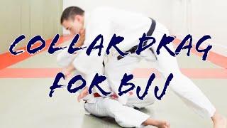 Bjj Collar drag