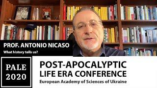 Prof. Antonio Nicaso. What history tells us?