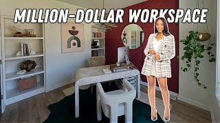 MILLIONAIRE BY 31 SERIES: Creating my Million-Dollar Workspace