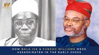How Bola Ige & Funsho Williams were assassinated in the early 2000s