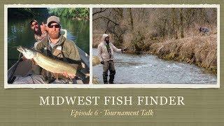 Midwest Fish Finder - Episode 6: Tournament Talk