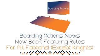 Boarding Actions Are Back And It Looks Promising!