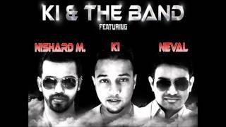 Le Lo - KI & the Band feat. nishardM and Neval