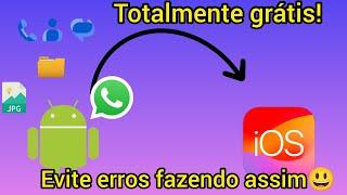 Como transferir Whatsapp do Android para o iPhone e como transferir todos os dados método atualizado