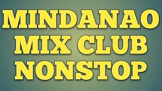 #MINDANAO MIX CLUB #NONSTOP #nocopyright