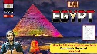 EGYPT Tourist Visa 2024  | How to Apply | Documents Required & Visa fees.