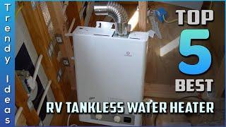 Top 5 Best RV Tank-less Water Heater Review In 2023 | Your Best Choice