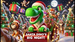  Santa Dino’s Big Night! | Fun Christmas Song for Kids | Dino Holiday Adventure