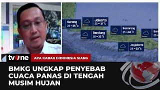 Panas di Tengah Musim Hujan, Ini Kata BMKG | AKIS tvOne