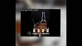 "RURA" by Kelly Lena ft Jungle Juice & Joe Boy Jr