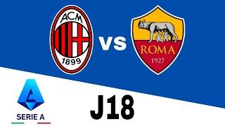 Milan vs Roma en vivo Serie A Jornada 18