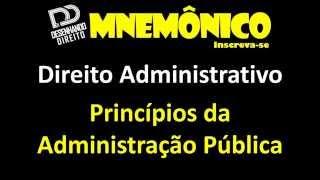 Mnemônico - Princípios da Administração Pública (Art. 37 CF)