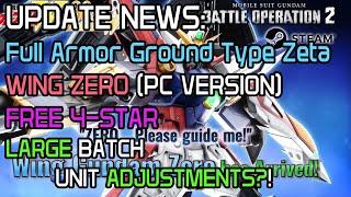 UPDATE NEWS! FA GROUND ZETA & WING ZERO THIS WEEK! SUIT BUFFS?! FREE 4-STAR!