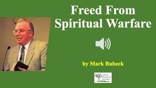 (Audio) Freed From Spiritual Warfare -  Mark Bubeck