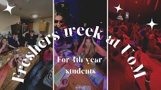 Freshers Week at The University of Manchester|| 4th year freshers