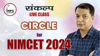 Circle NIMCET 2024 Revision Class | Co ordinate Geometry | Sankalp Batch | INPS Classes