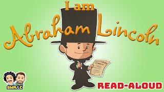  I AM ABRAHAM LINCOLN | Read-Aloud