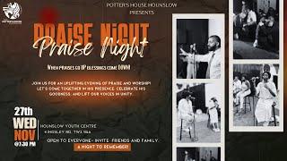 Worship night  | Pst. Arthur | Potters House Hounslow | Nov 27th 2024 | 7:30 PM