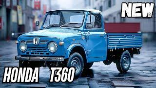 2025 Honda T360: A Classic Truck Reborn with Modern Tech!