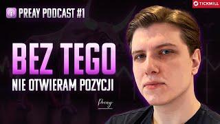 ELEMENY MOJEGO TRADINGU (Preay Podcast #1)