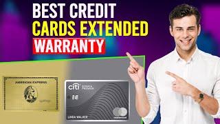 Best Credit Card For Extended Warranty (Which Is The Best Credit Card For Extended Warranty?)