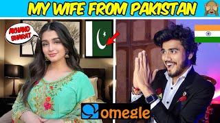 OMEGLE  - My Lovely  Wife From Pakistan | Found Love on Omegle  | Omegle India
