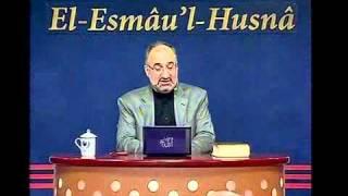 El Esmâu'l Hüsnâ Dersleri 41 (El Hakim) / Mustafa İslamoğlu