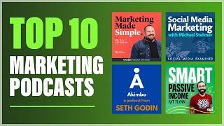 Top 10 Marketing Podcasts to Listen to