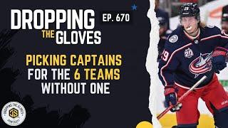 Picking Captains for the 6 Teams Without One - DTG - [Ep.670]