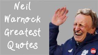 Neil Warnock: Greatest quotes and phrases