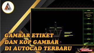 CARA BUAT ETIKET GAMBAR DI AUTOCAD TERBARU 2023