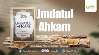 Ust. Syahrul Fatwa, Lc., M.A. - Umdatul Ahkam - Hukum Muzaroah Berserikat dalam Pertanian