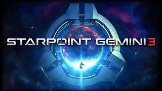 Starpoint Gemini 3 Обзор, первый взгляд на игру.