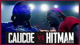 HITMAN HOLLA VS CALICOE RAP BATTLE - RBE