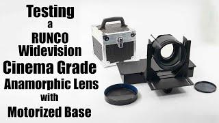 Testing a RUNCO Widevision Cinema Grade Anamorphic Lens