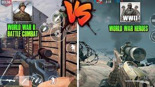 World War 2 Battle Combat VS Word War Heroes - Gameplay and Graphics Comparison