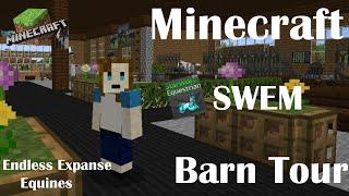 New and Improved Minecraft Barn Tour | Endless Expanse Equines SWEM Mod