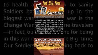 The Big Time by Fritz Leiber excerpt #sciencefiction #timetravel #audiobook #readaloud #readalong