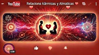 KÁRMICAS Y ALMÁTICAS ️ ¡DESCUBRE TU CONEXIÓN ESPIRITUAL!