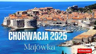  Chorwacja 2025 - nasze plany na majówkę i wakacje 2025