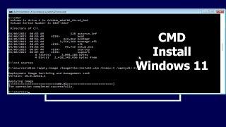 CMD : How to install Windows 11 using command prompt